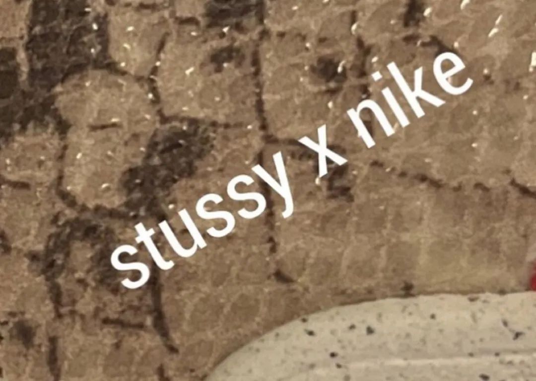「Stussy x 耐克」新联名，实物提前曝光...