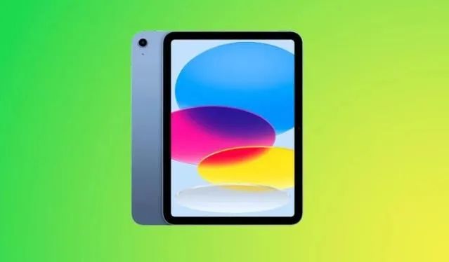 重磅：「iPad」第10代突袭发布，明天要发售了！